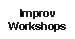 Improv Workshops